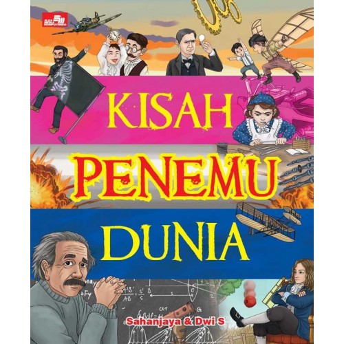 Kisah Penemu Dunia / Sahanjaya, Dwi S.