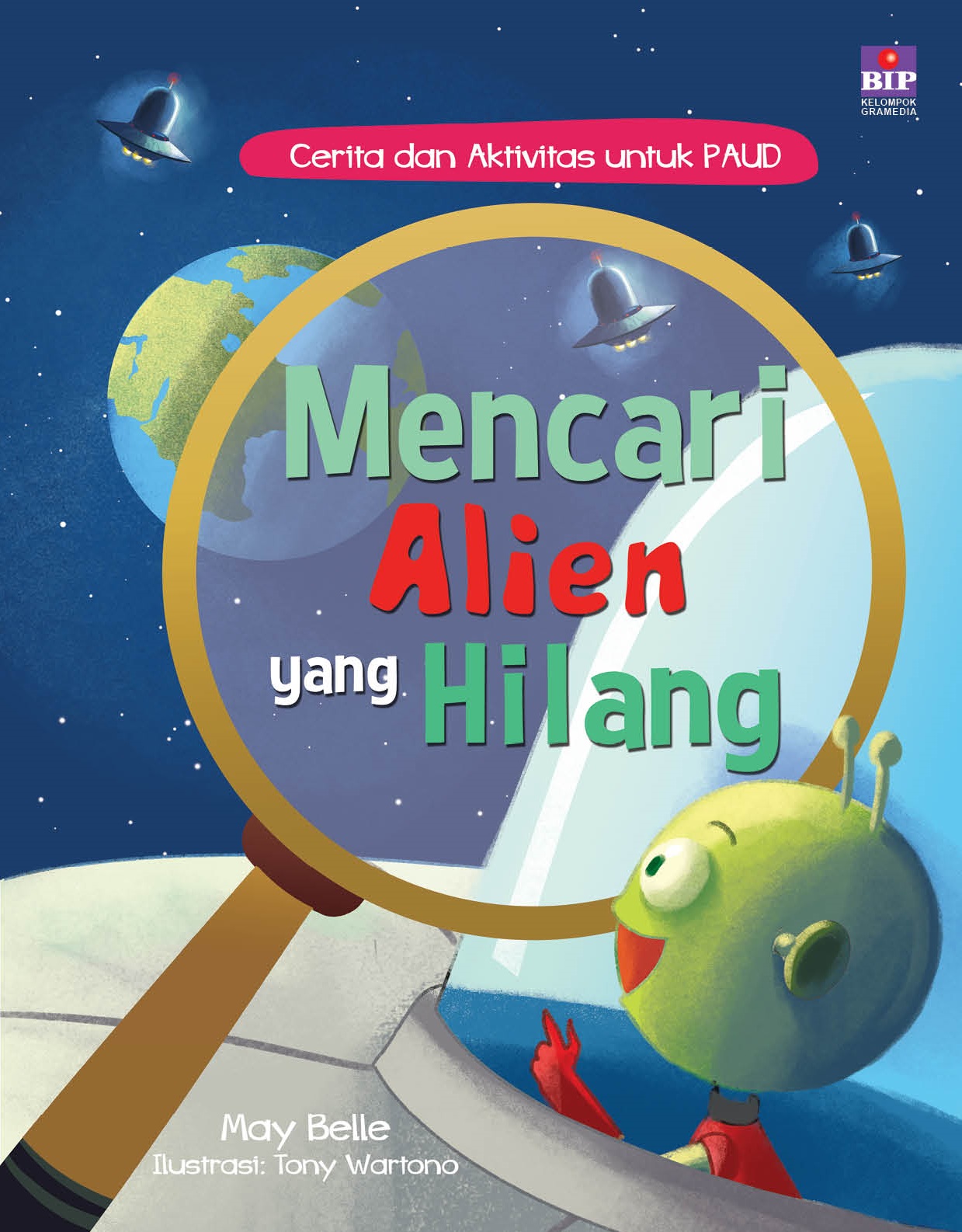 Cerita dan Aktivitas untuk PAUD : Mencari Alien yang Hilang