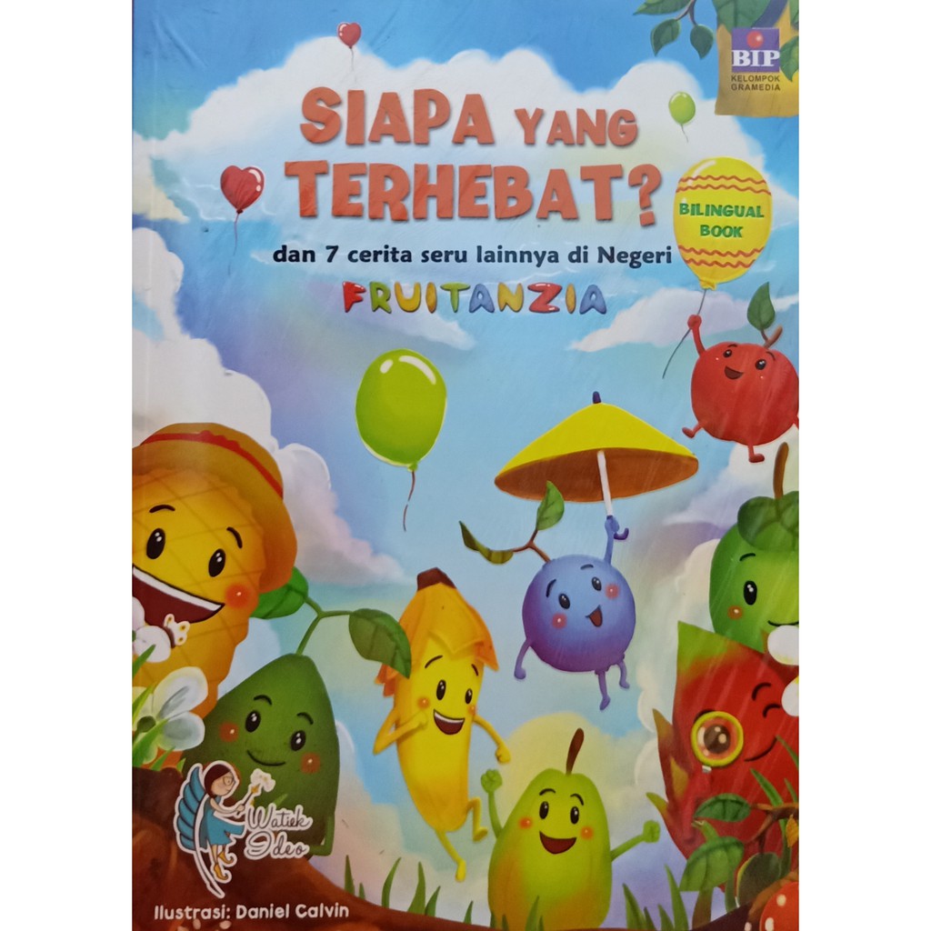 Siapa yang Terhebat? dan 7 Cerita Seru Lainnya di Negeri Fruitanzia