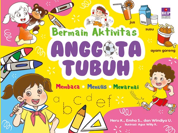Bermain aktivitas anggota tubuh : membaca-menulis-mewarnai