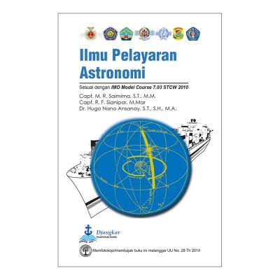 Ilmu Pelayaran Astronomi : Sesuai dengan IMO Model Course 7.03 STCW 2010