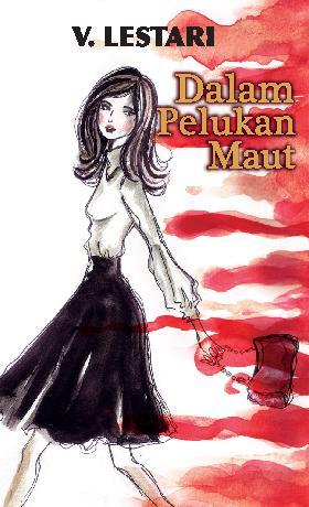 Dalam Pelukan Maut