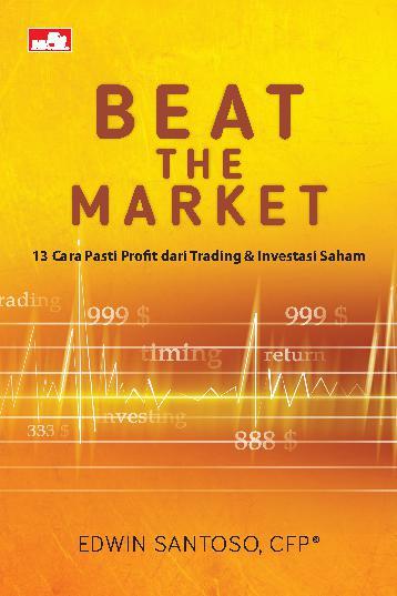 Beat The Market / Edwin Santoso