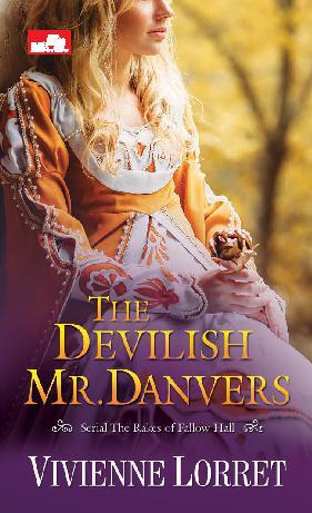 The Devilish Mr. Danvers / Vivienne Lorret ; Penerjemah: Debbie Hendrawan