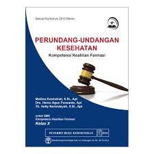 Perundang-Undangan Kesehatan Kompetensi Keahlian farmasi Kelas X
