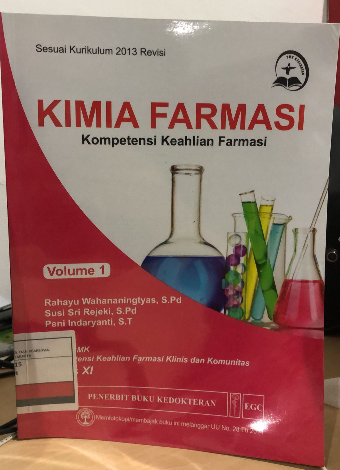 Kimia Farmasi : Kompetensi Keahlian Farmasi klinis dan komunitas Kelas XI Volume 1