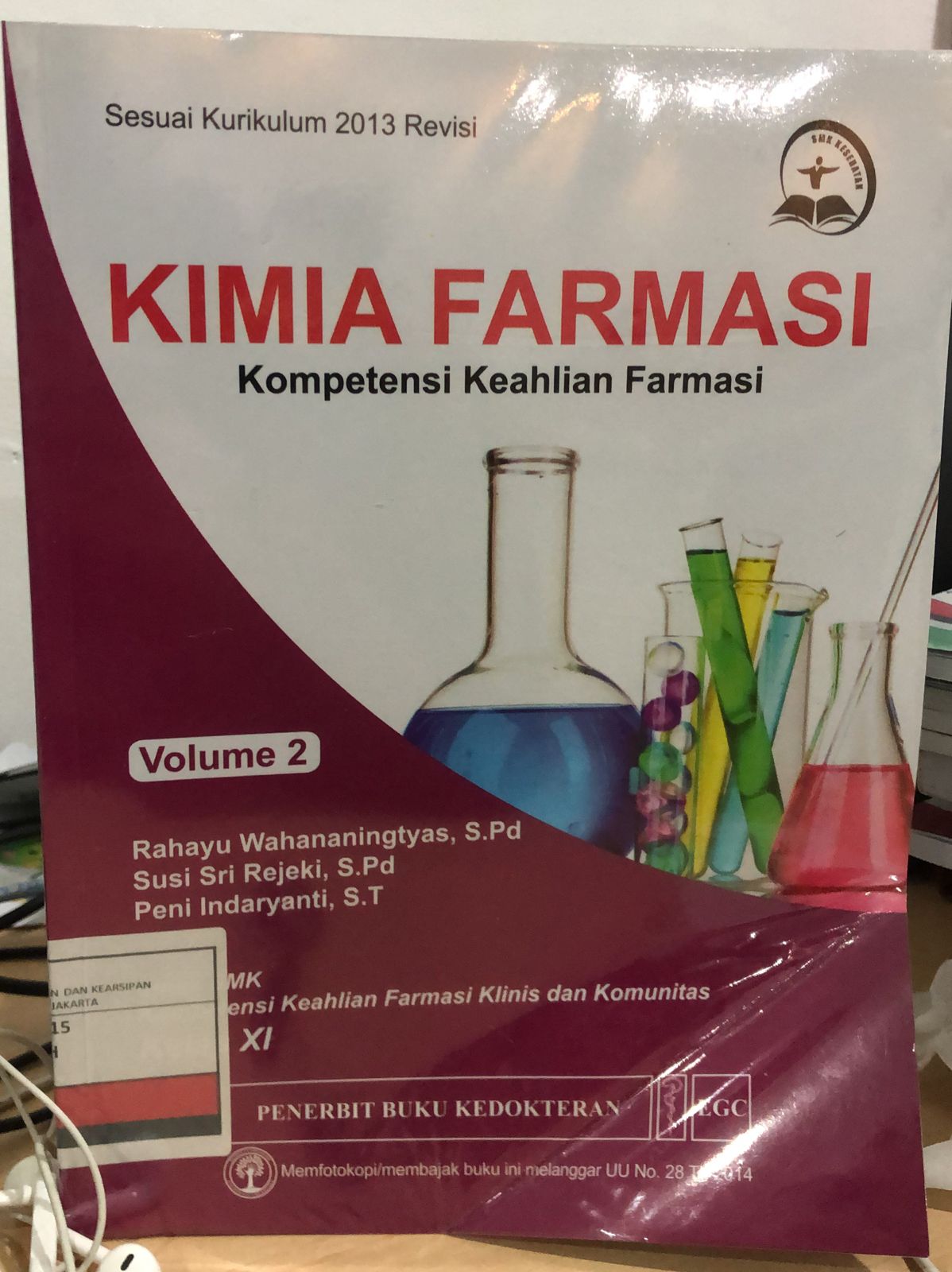 Kimia Farmasi : Kompetensi Keahlian Farmasi klinis dan komunitas Kelas XI Volume 2