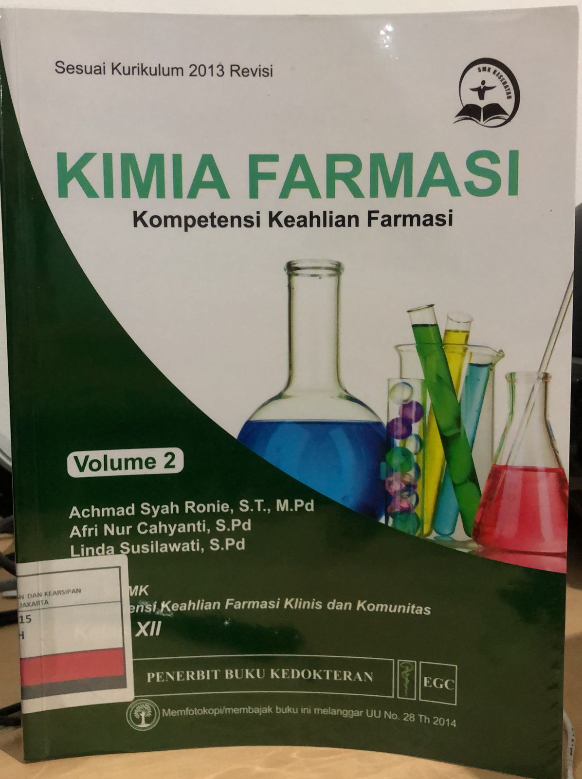 Kimia Farmasi : Kompetensi Keahlian Farmasi klinis dan komunitas Kelas XII Volume 2