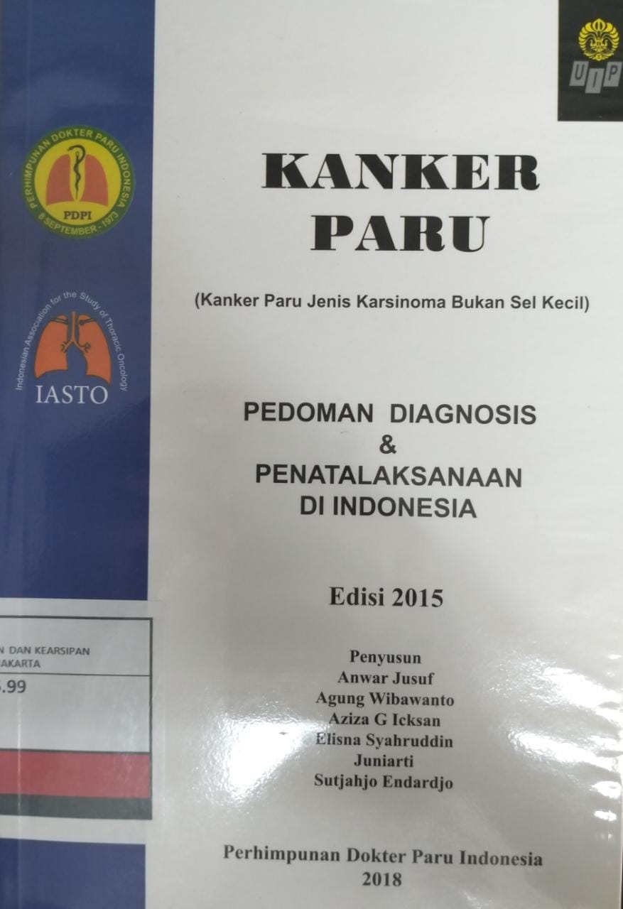 Kanker paru : pedoman diagnosis & penatalaksanaan di indonesia