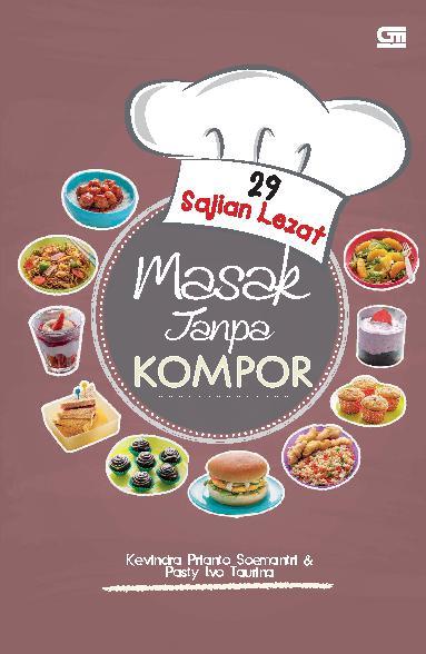 29 Sajian Lezat Masak Tanpa Kompor