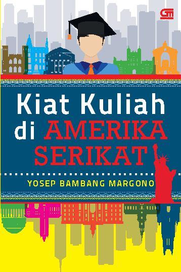 Kiat Kuliah di Amerika