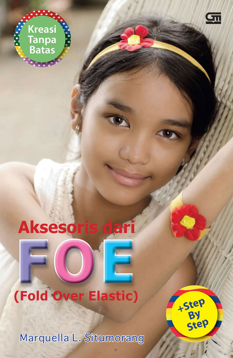Aksesoris Dari FOE (Fold Over Elastic) : Kreasi Tanpa Batas