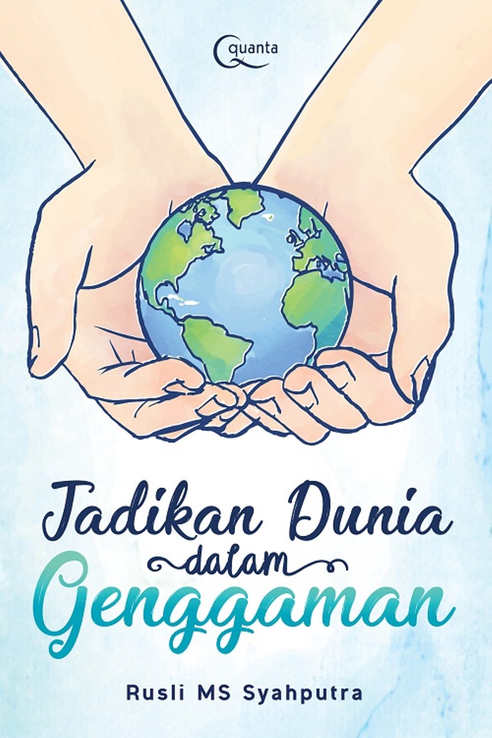 Jadikan Dunia Dalam Genggaman