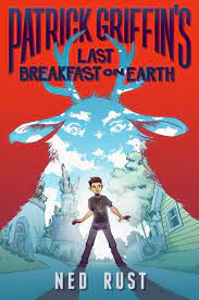 Patrick Griffin's Last Breakfast on Earth
