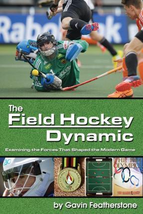 The Hockey Dynamic : Extramining The Forces That Shaped The Modern Game
