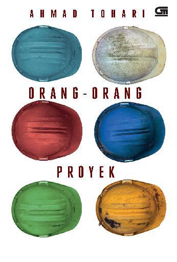 Orang-Orang Proyek / Ahmad Tohari