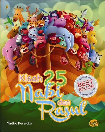 Kisah 25 Nabi dan Rasul / Yudho Purwoko