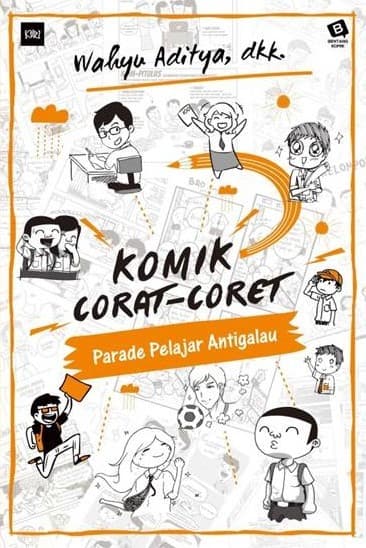 Komik corat-coret2 : parade pelajar antigalau