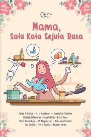 Mama, satu kata sejuta rasa