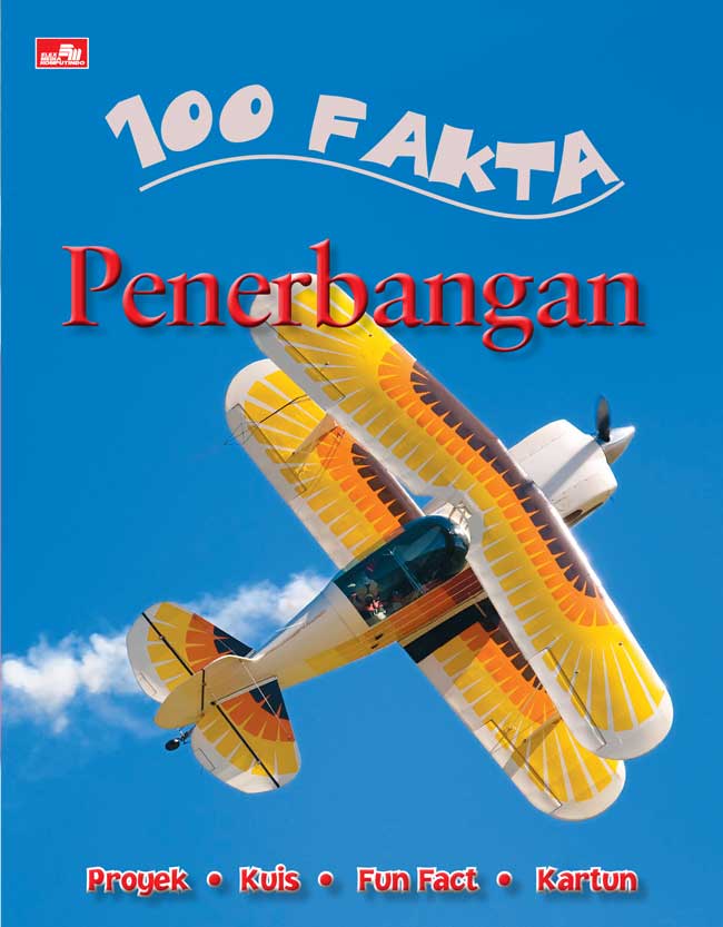 Bilingual 100 Fakta tentang Penerbangan / Sue Becklake