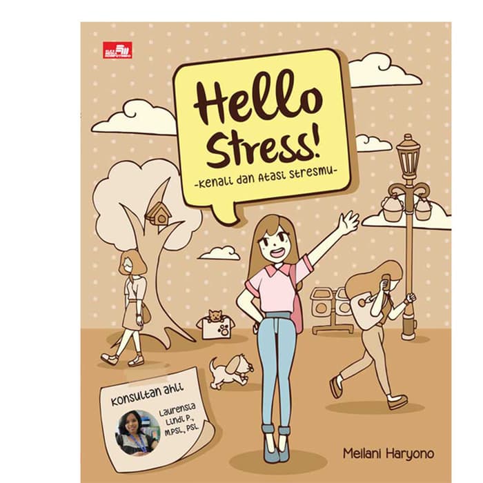 Hello Stress! : Kenali dan Atasi Stressmu