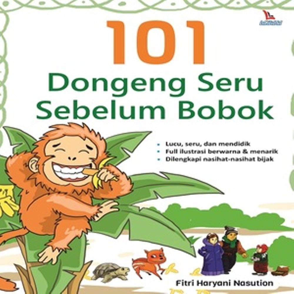 101 Dongeng Seru Sebelum Bobok