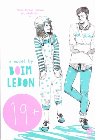 19+ :  Saya terima rotinya, eh, nikahnya / Boim Lebon