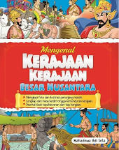 Mengenal kerajaan-kerajaan besar nusantara