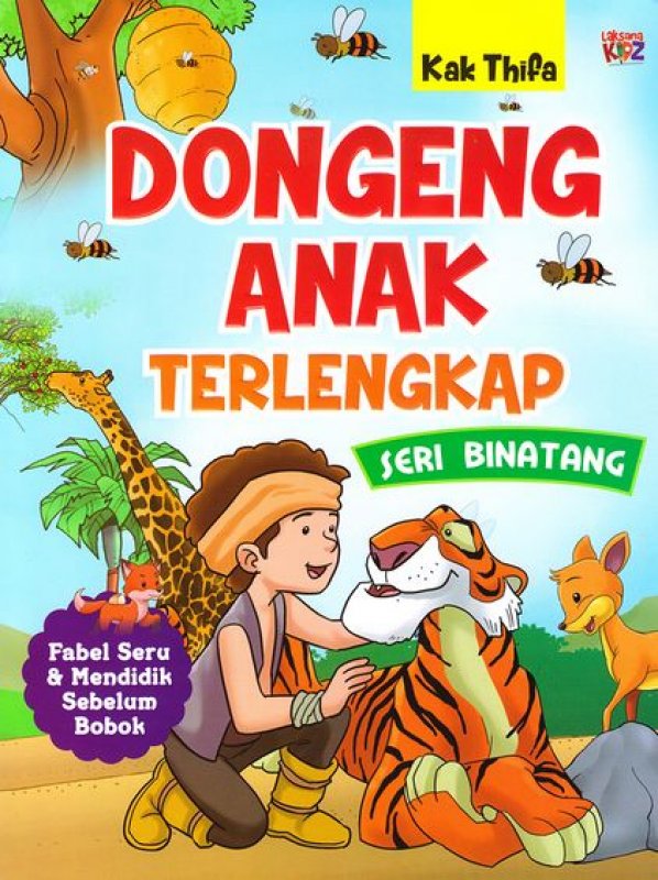 Dongeng Anak Terlengkap : Seri Binatang