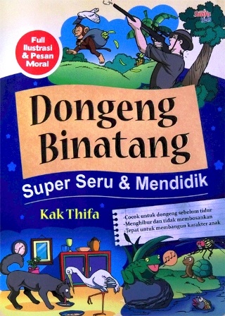 Dongeng Binatang Super Seru & Mendidik
