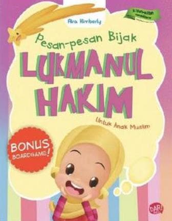 Pesan-Pesan Bijak : Lukmanul Hakim Bercerita