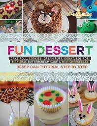 Fun Dessert : Resep dan Tutorial Step by Step