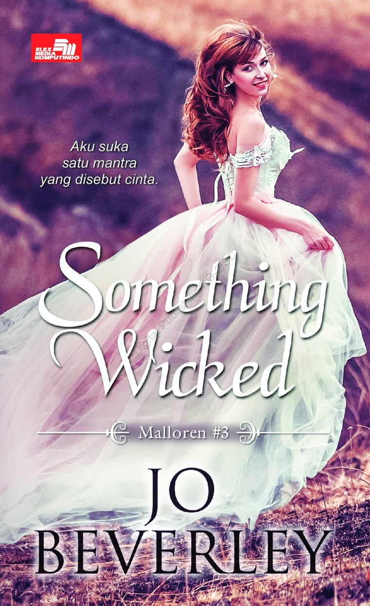 Something Wicked / Jo Beverley ; Alih Bahasa : Erlinda Suryamulyawati