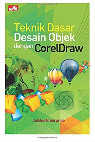 Teknik dasar desain objek dengan CorelDraw