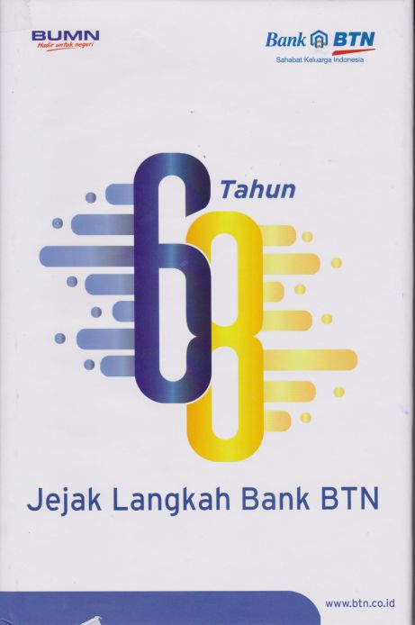 68 Tahun Jejak Langkah Bank BTN
