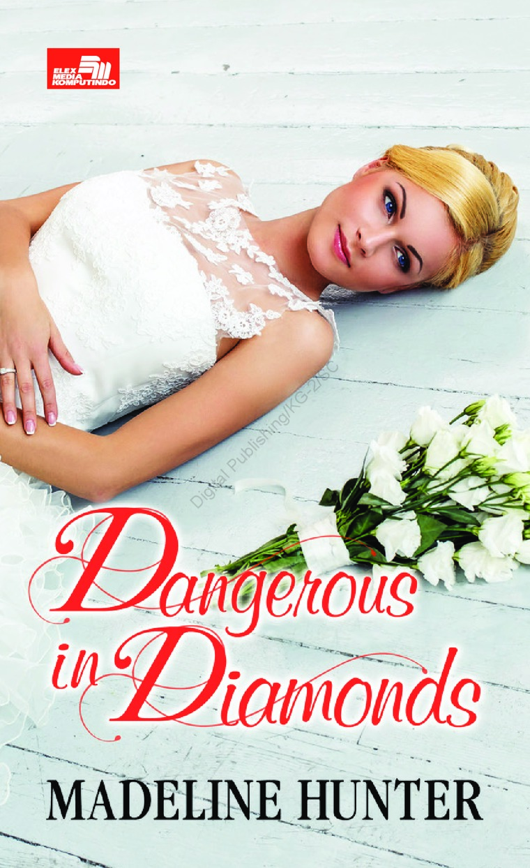 Dangerous in Diamonds / Madeline Hunter ; Alih Bahasa : Mery Riansyah ; Penyunting : Nina Siti Aminingsih