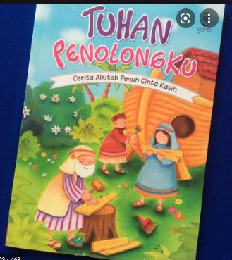 Tuhan Penolongku : Cerita Alkitab Penuh Cinta Kasih