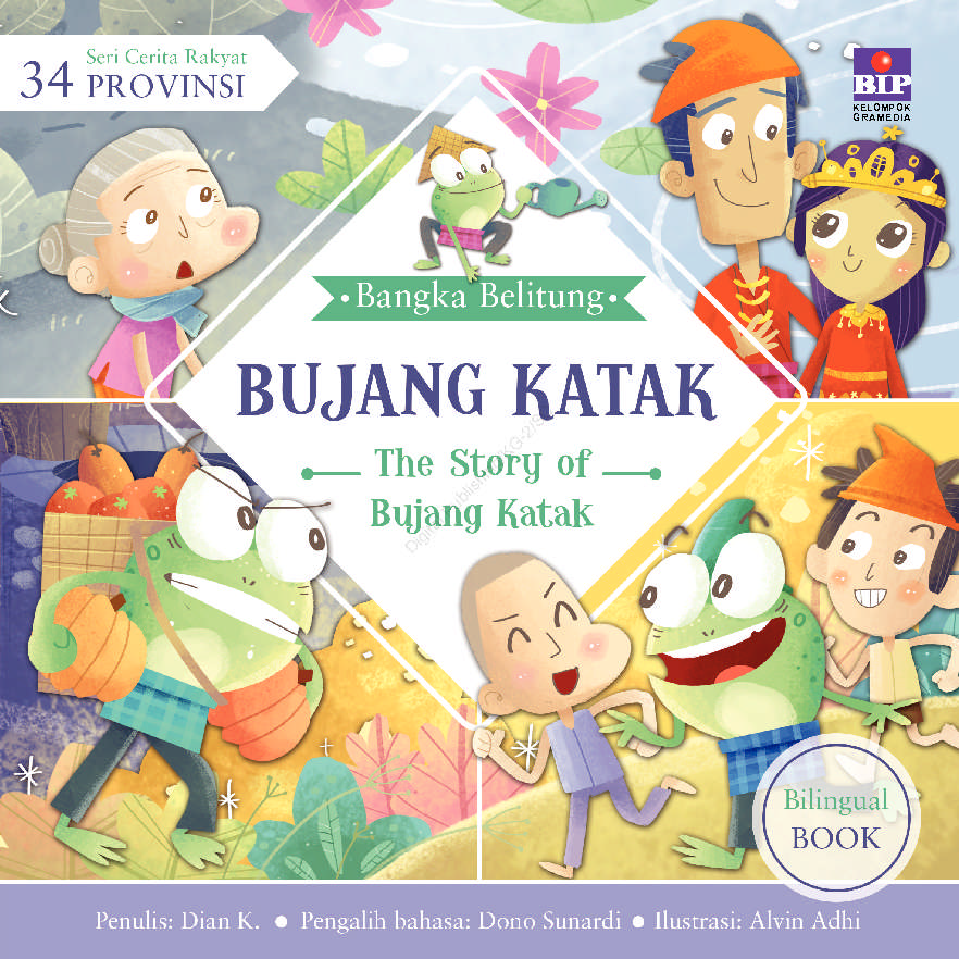 Seri Cerita Rakyat 34 Provinsi (Bangka Belitung) : Bujang Katak = The Story Of Bujang Katak