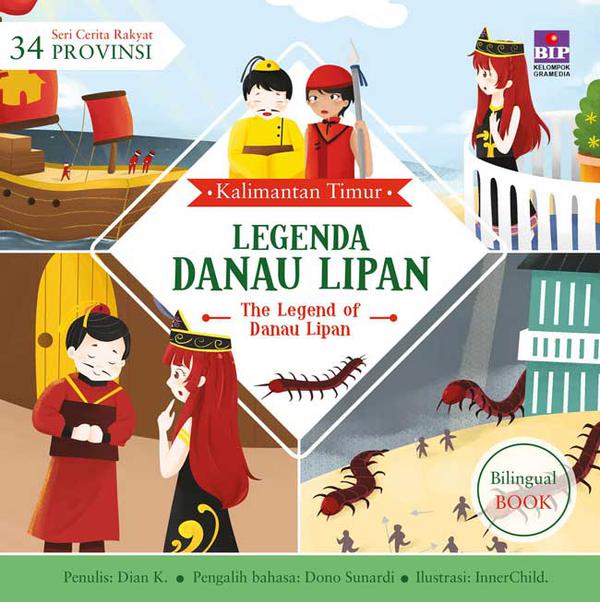 Seri Cerita Rakyat 34 Provinsi (Kalimantan Timur) : Legenda Danau Lipan