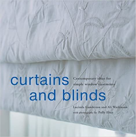 Curtains and blinds : contemporary ideas for simple window treatments