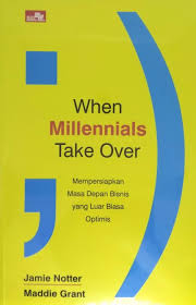 When Millenials Take Over / Jamie Notter, Maddie Grant