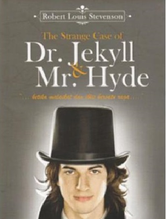 The Strange Case of Dr. Jekyll and Mr. Hyde / Robert Louis Stevenson ; Alih bahasa : Putri Septiana Kurniawati ; Editor : Fidyastria Saspida