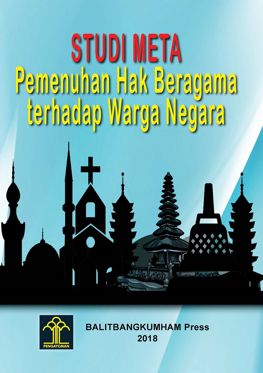 Studi Meta Pemenuhan Hak Beragama terhadap Warga Negara / T. Daniel L. Tobing..[et.al]
