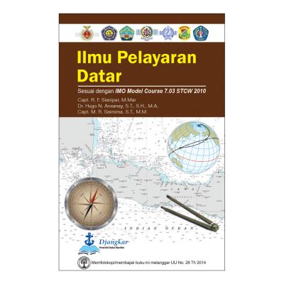 Ilmu Pelayaran Datar : Sesuai dengan IMO model course 7.03 STCW 2010