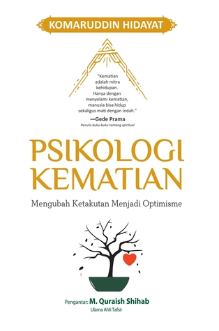 Psikologi Kematian : Mengubah Ketakutan Menjadi Optimisme