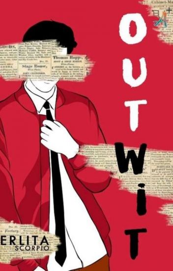 Outwit / Erlita Scorpio ; Penyunting : Michelle Cherryna, Juni