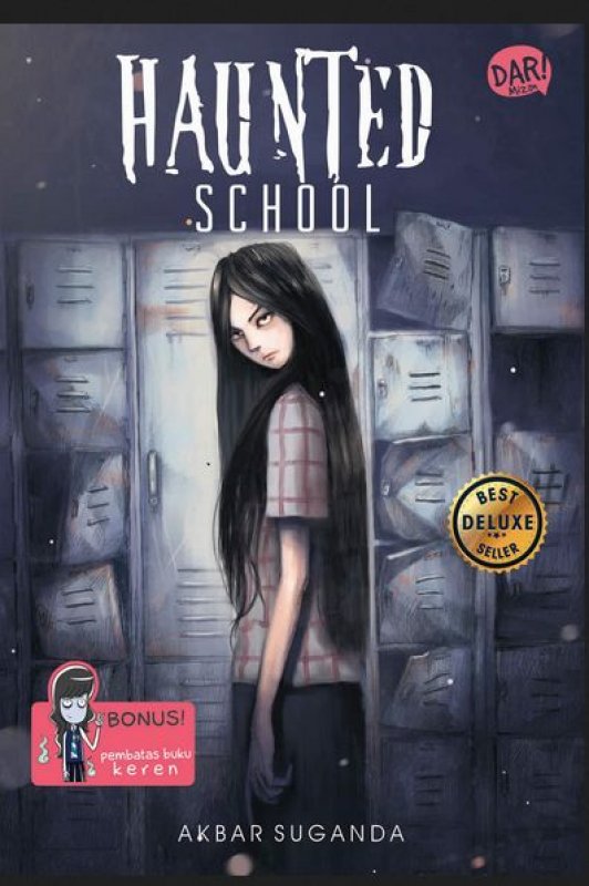 Haunted School / Akbar Suganda Jaka Putra ; Penyunting : Nurul Amanah