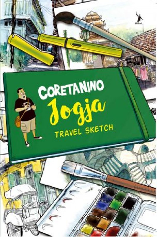 Coretanino Jogja :  Travel Sketch / Nino Puriando, Ikhadah Henny