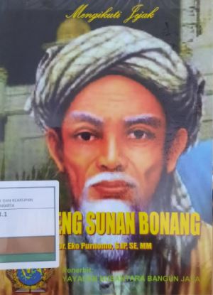 Mengikuti Jejak : Kanjeng Sunan Bonang
