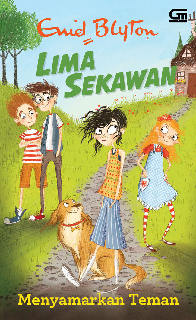 Lima Sekawan: Menyamarkan Teman / Enid Blyton ; Alih bahasa : Agus Setiadi